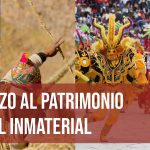 Un vistazo al patrimonio cultural inmaterial